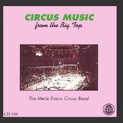Circus Music From The Big Top - The Greatest Show On Earth