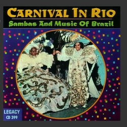 Carnival In Rio: Sambas and Music of Brazil