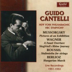 Guido Cantelli Conducts Mussorgsky, Wagner, Roussel & Berlioz