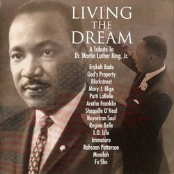 Living The Dream: A Tribute To Martin Luther King Jr.