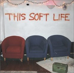 This Soft Life