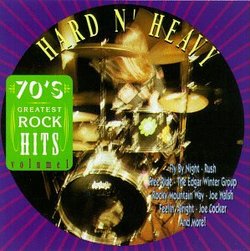 70's Greatest Rock Hits, Vol. 1: Hard N' Heavy