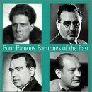 Four Famous Baritones of The Past