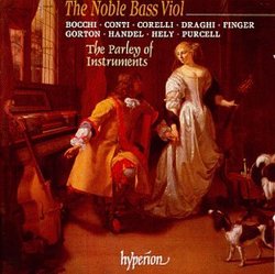The Noble Bass Viol (English Orpheus, Vol 46) /M Caudle * Parley of Instruments