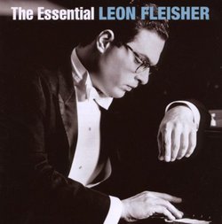 The Essential Leon Fleisher