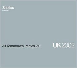 All Tomorrow's Parties 2.0: Shellac Curated