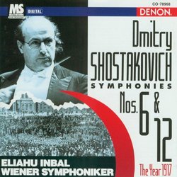 Shostakovich: Symphonies Nos. 6 & 12