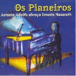 Os Pianeiros: Antonio Adolfo Abraca Erne