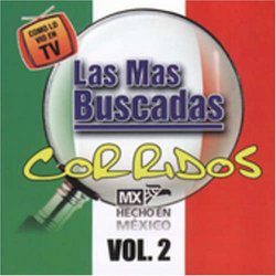 Las Mas Buscadas: Corridos, Vol. 2