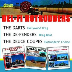 Del-Fi Hotrodders: The Darts, The De-Fenders, The Deuce Coupes