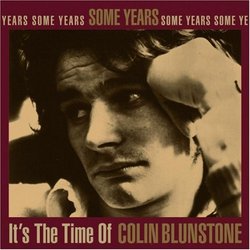 Some Years: It's the Time of Colin Blunstone