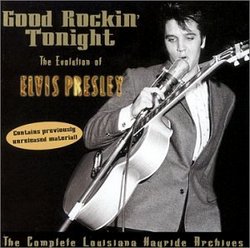 Good Rockin' Tonight-The Complete Louisiana Hayride Archives