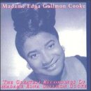 Greatest Recordings of Madame Edna Gallmon Cooke