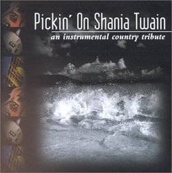 Pickin' on Shania Twain