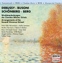 Debussy / Busoni / Schonberg / Berg: Werkbearbeitungen der Zweiten Wiener Schule (Arrangements of the Second Viennese School)