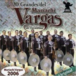 20 Grandes Del Mariachi Vargas De Tecalitlan