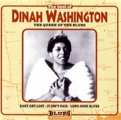 The Best of Dinah Washington: Queen of the Blues