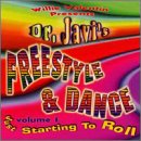 Dr. Javi's Freestyle & Dance: Vol. 1