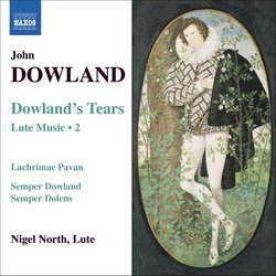 John Dowland: Dowland's Tears - Lute Music, Vol. 2