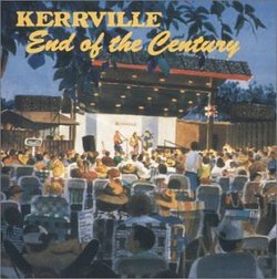 Kerrville: End of the Century