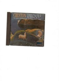 Creston: Symphony 2 / Walt Whitman; Corinthians: XIII op 82, Walt Whitman op 53 (Koch)