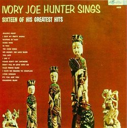 Ivory Joe Hunter - 16 of His Greatest Hits