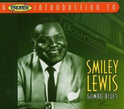 Proper Introduction to Smiley Lewis: Gumbo Blues