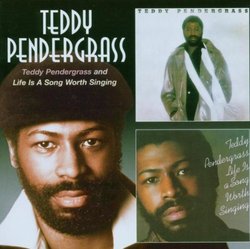 Teddy Pendergrass/Life Is a Song Worth Singing