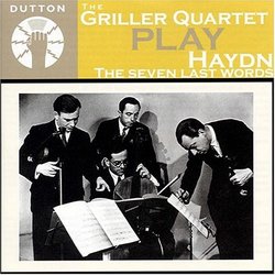 The Griller Quartet Play Haydn's Seven Last Words
