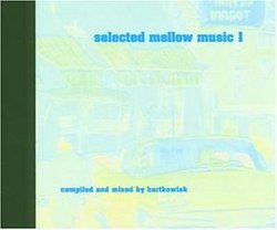 Selected Mellow Music 1