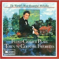 Floyd Cramer Plays Town 'n' Country Favorites (World's Most Beautiful Melodies From Reader's Digest)