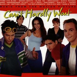 Can't Hardly Wait: Music From The Motion Picture