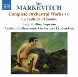 Complete Orchestral Works 6: La Taille D Lhomme