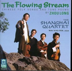 Flowing Stream: Chinese Folk Songs by Zhou Long
