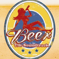 Beer the Movie 2 ( Soundtrack )