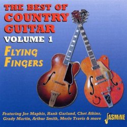 Flying Fingers, Vol. 1: The Best of Country Guitar