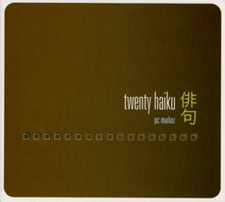 Twenty Haiku