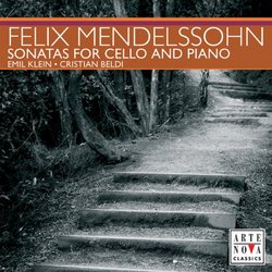 Mendelssohn: Sonatas for Cello and Piano