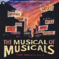 The Musical of Musicals (2003 Original Off-Broadway Cast)