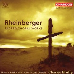 Rheinberger: Sacred Choral Works [Hybrid SACD]