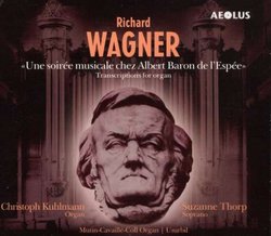 Wagner: Une soirée musical chez Albert Baron de l'Espée - Transcriptions for Organ
