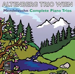 Mendelssohn: Complete Piano Trios [Hybrid SACD]