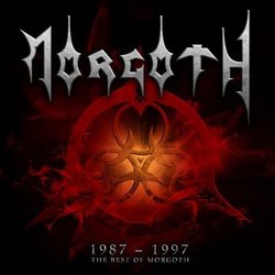 The Best of Morgoth: 1987-1997 by Morgoth (2005-08-02)