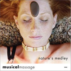 Musical Massage: Nature's Medley