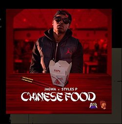 Chinese Food (Remix) [feat. Styles P]