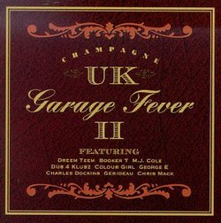 Garage Fever - Champagne UK 2