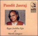 Raga Suddha Nat & Haveli Sangeet