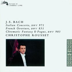 J.S. Bach: Italian Concerto, BWV 971 / French Overture, BWV 831 / Chromatic Fantasy & Fugue, BMV 903 [L'Oiseau-Lyre]