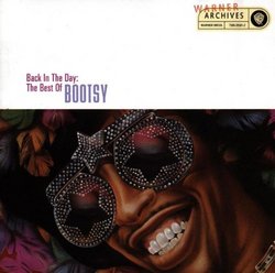 Back in the Day: The Best of Bootsy