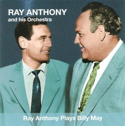 Ray Anthony Plays Billy May